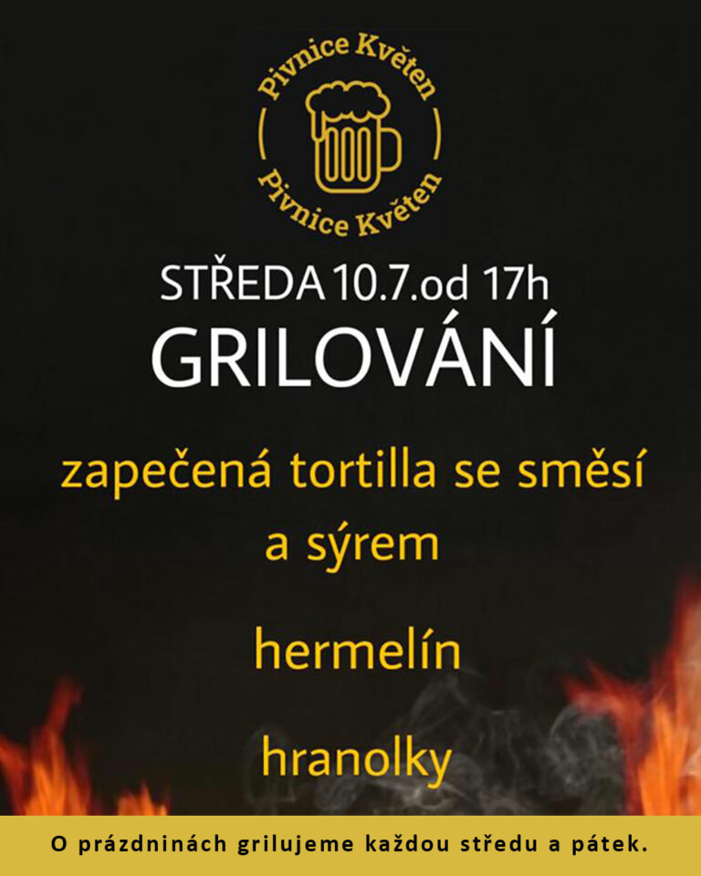 Grilu každou středu a pátek od 17 hod.