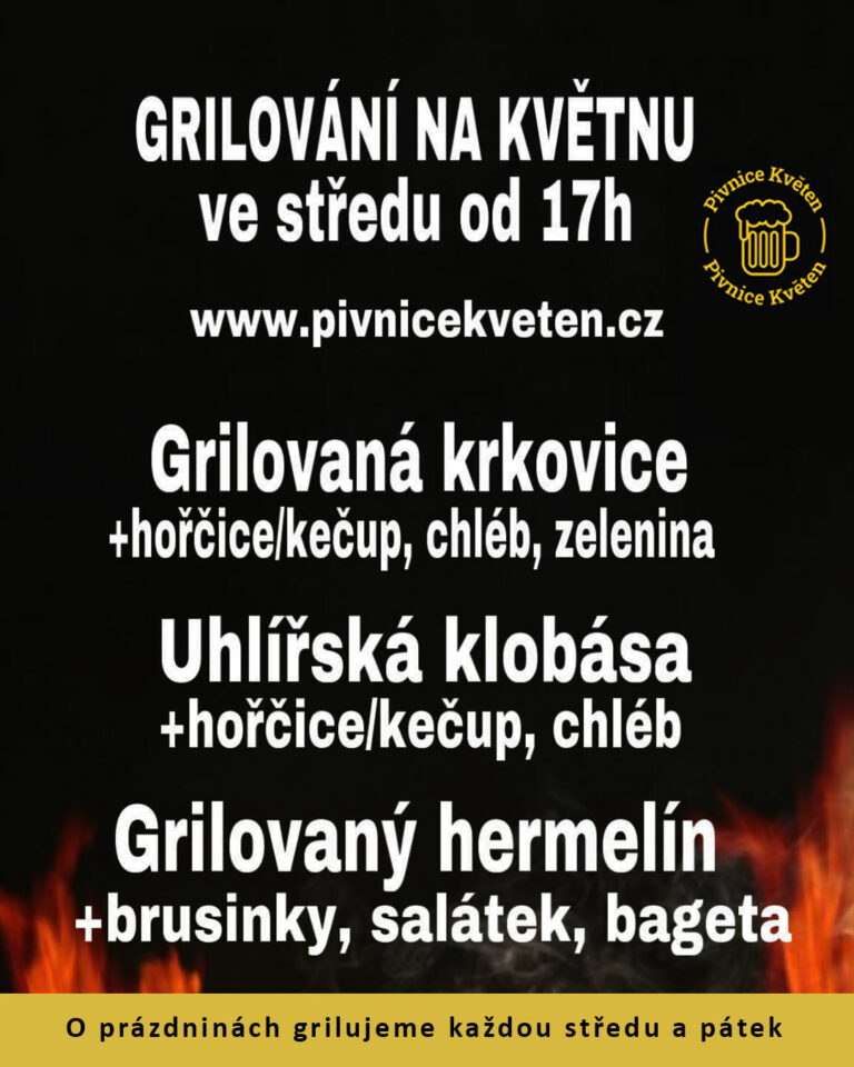 Grilování ve středu 31.7. od 17. hod